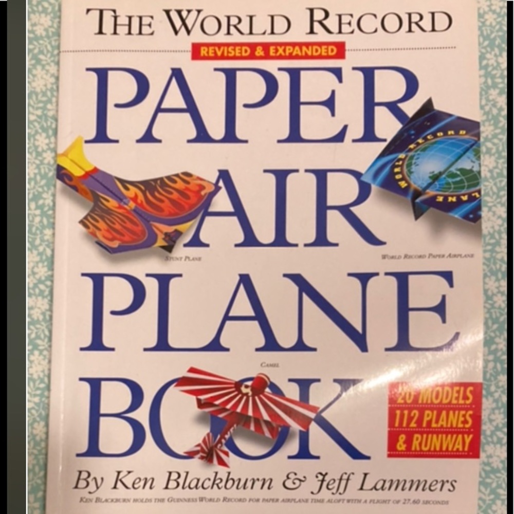 💙 Paper Airplane Book, By: Ken Blackburn & Jeff Lammers